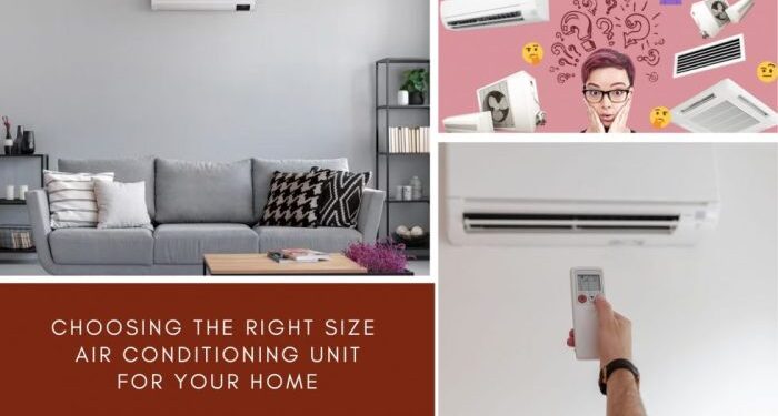 Choosing the Right Size Air Conditioning Unit for Your Home