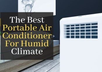 The Best Portable Air Conditioner For Humid Climate. Top 5 Best Rated ...
